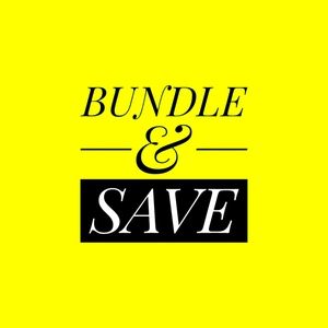 BUNDLE & SAVE